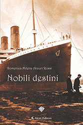 Domenica Milena Arcuri Rossi - Nobili destini