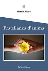 Marzia Biondi - Fratellanza d'anima