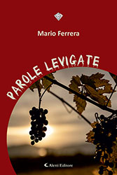 Mario Ferrera - Parole levigate