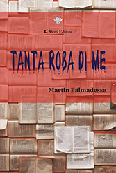 Martin Palmadessa - Tanta roba di me