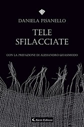 Daniela Pisanello - Tele sfilacciate