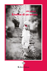 Lilli Simbari - Estetica di un amore