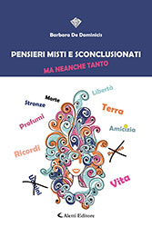 De Dominicis Barbara - Pensieri misti e conclusionati ma neanche tanto