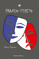 Marco Ferreri - FRANCO SPIRITO