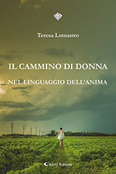  IL CAMMINO DI DONNA NEL LINGUAGGIO DELL’ANIMA