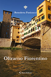 Benedetta Panicucci - Oltrarno Fiorentino