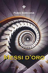 Fabio Soricone - MESSI D'ORO