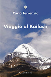 Carlo Terrenzio - Viaggio al Kailash