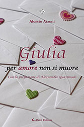 Alessio Atzeni - Giulia per amore non si muore