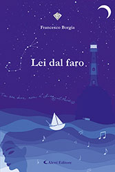 Francesco Borgia - Lei dal faro