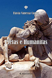 Flavia Vanessa Cappa - PIETAS E HUMANITAS