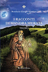 Giorgio Damiani Bonifacio - I ricconti di Mandra Murata
