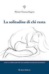 Vanessa Gagino - La solitudine di chi resta