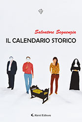 Salvatore Seguenzia - IL CALENDARIO STORICO