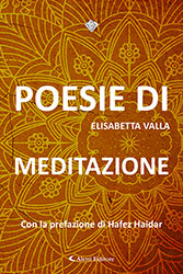 Elisabetta Valla - POESIE DI MEDITAZIONE