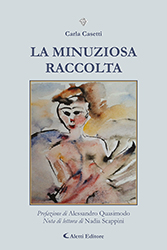 Carla Casetti - La minuziosa raccolta