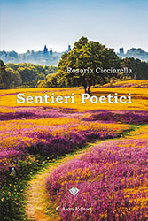 Rosaria Cicciarella - Sentieri Poetici