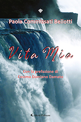 Paola Commissati Bellotti - Vita mia