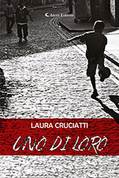 Laura Cruciatti - Uno di loro