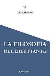 Lida Malerbi - La filosofia del dilettante