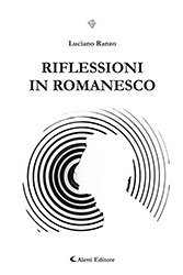 Luciano Ranzo - Riflessioni in romanesco