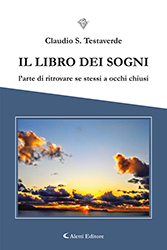  Claudio Salvatore Testaverde - Il libro dei Sogni - l'arte di ritrovare se stessi a occhi chiusi