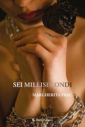 Margherita Frau - Sei millisecondi