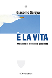 Giacomo Garzya - È la vita
