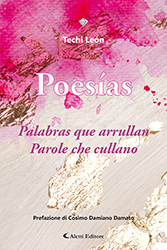 Techi León - Poesías - Palabras que arrullan (Parole che cullano)