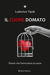 Ludovico Tipak - Il cuore domato