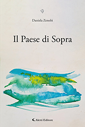 Daniela Zenobi - Il Paese di Sopra