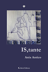 Ania Antico - IS,tante