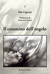  Ildo Cigarini - Il cammino dell’angelo