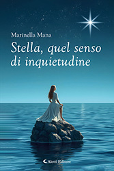 Marinella Mana - Stella, quel senso di inquietudine