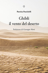 Patrizia Panichelli - Ghibli - il vento del deserto