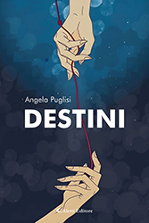 Angela Puglisi - Destini
