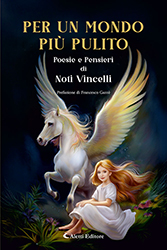 Noti Vincelli - PER UN MONDO PIÙ PULITO