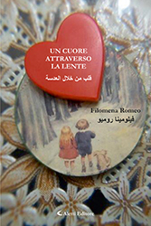 Filomena Romeo - Un cuore attraverso la lente