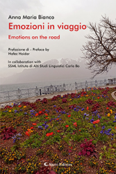 Anna Maria Bianco - Emozioni in viaggio (Emotions on the road)