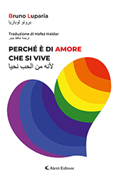 Bruno Luparia - Perché è di amore che si vive