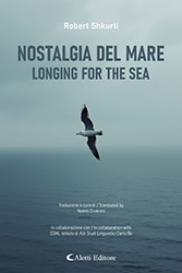 Robert Shkurti - Nostalgia del mare - Longing for the sea