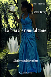 Cinzia Berny - La forza che viene dal cuore