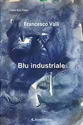 Francesco Valli – Blu industriale