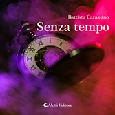 Battista Carassino - Senza tempo