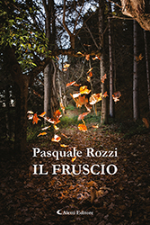 Pasquale Rozzi - Il fruscio