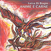 Luisa Di Biagio - Anime e carne