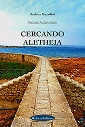 Andrea Guardini - Cercando Aletheia