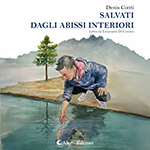 Denis Conti - SALVATI DAGLI ABISSI INTERIORI