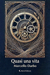 Marcello Darbo - Quasi una vita