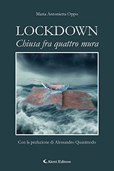 Maria Antonietta Oppo - LOCKDOWN Chiusa fra quattro mura